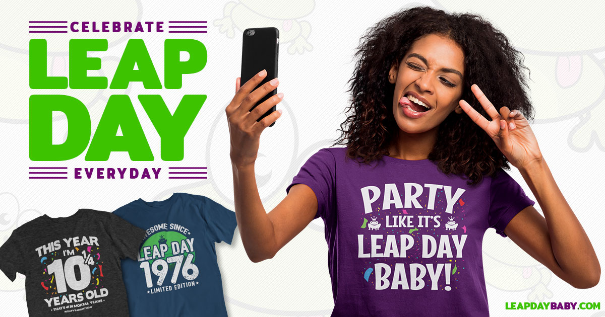 Leap Year Birthday Leap Day Baby Home